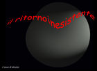 Il RItorno Inesistente
